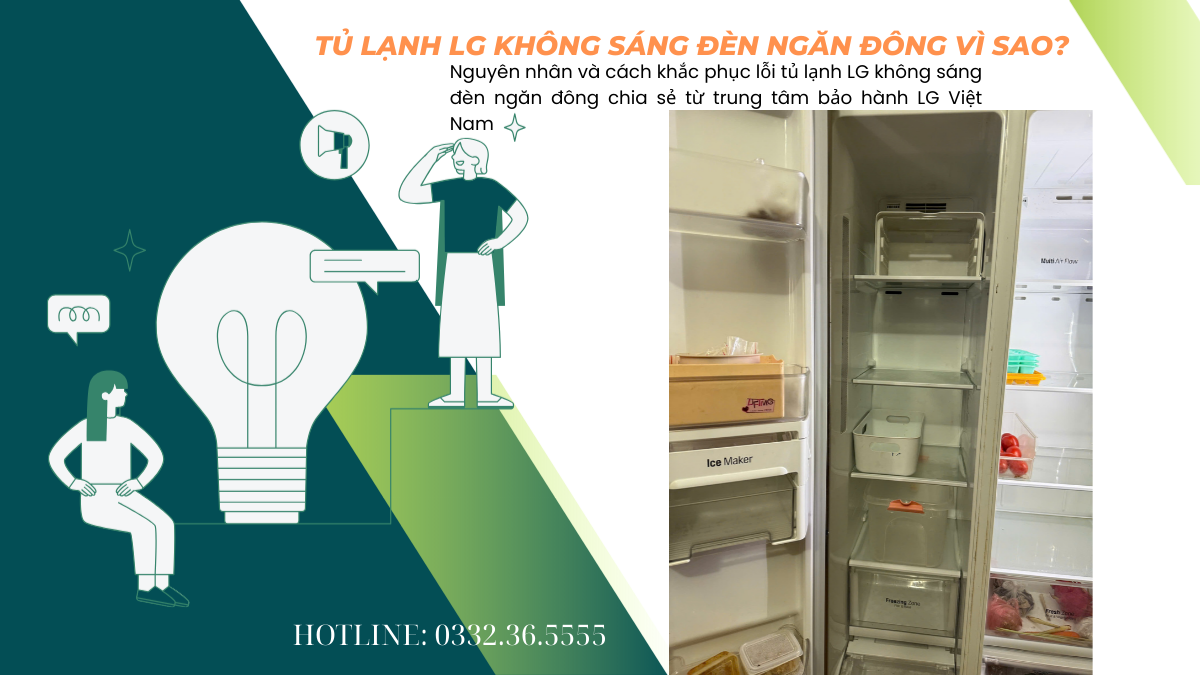 Nguyên nhân tủ lạnh LG không sáng đèn ngăn đông đá